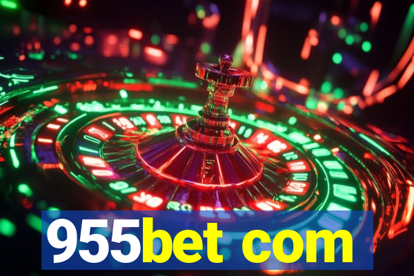 955bet com